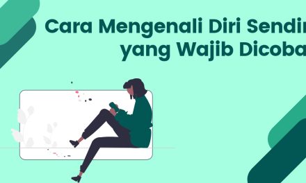 Pentingnya Mengenal Diri Sendiri Sejak Dini