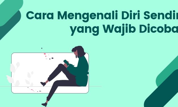 Pentingnya Mengenal Diri Sendiri Sejak Dini