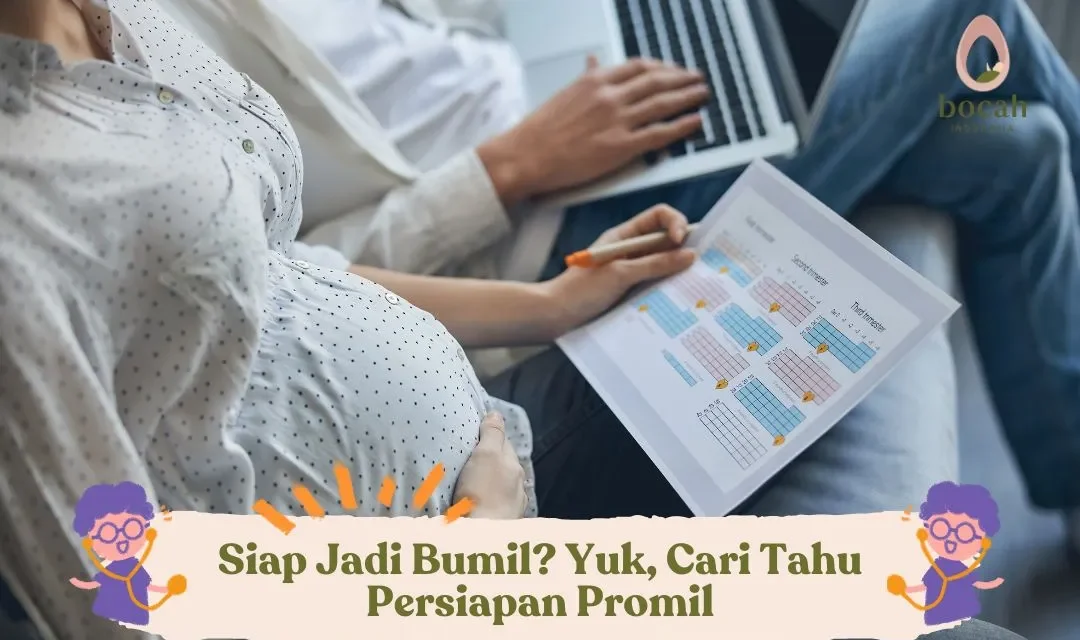 Program Hamil: Persiapan Penting Peluang Kehamilan Meningkat