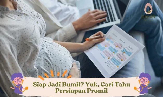 Program Hamil: Persiapan Penting Peluang Kehamilan Meningkat